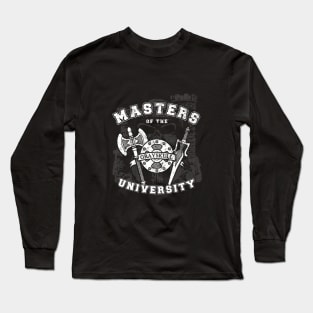 Masters of the university Long Sleeve T-Shirt